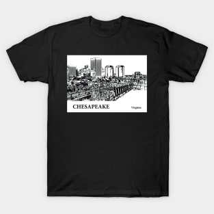 Chesapeake - Virginia T-Shirt